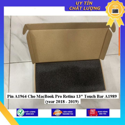 Pin A1964 Cho MacBook Pro Retina 13" Touch Bar A1989 (year 2018 - 2019) - Hàng Nhập Khẩu New Seal