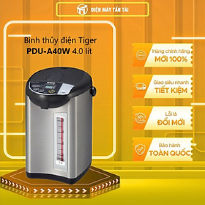 Bình Thủy Điện TIGER PDU-A40W - Hàng chính hãng