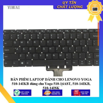 BÀN PHÍM LAPTOP dùng cho LENOVO YOGA 510-14IKB dùng cho Yoga 510-14AS 510-14IKB, 510-14ISK - Hàng Nhập Khẩu New Seal