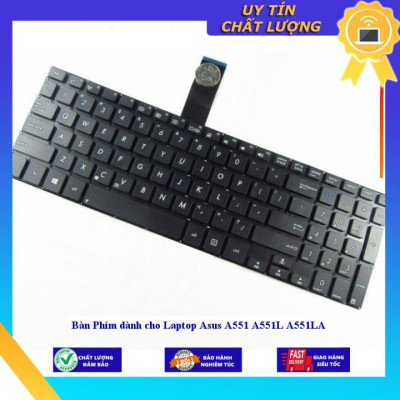 Bàn Phím dùng cho Laptop Asus A551 A551L A551LA - Hàng Nhập Khẩu New Seal
