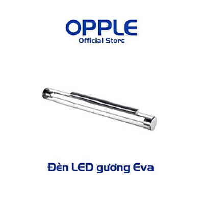 Đèn Gương OPPLE LED HML605 EVA 12W - Thiết Kế Tinh Tế, Thanh Lịch