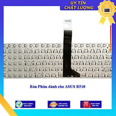 Bàn Phím dùng cho ASUS R510 - Hàng Nhập Khẩu New Seal