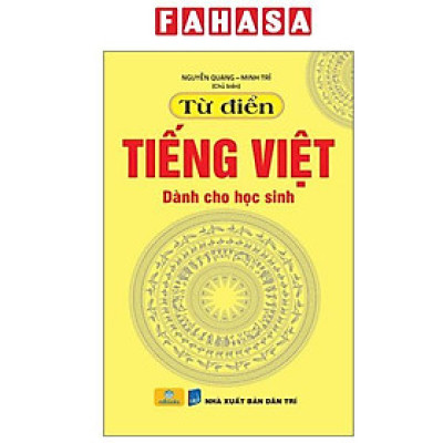 Sách - Từ Điển Tiếng Việt Dành Cho Học Sinh (Tái Bản 2025)