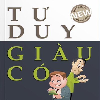 100 Câu Chuyện Hay Thế Giới - Tư Duy Giàu Có (Tái Bản 2023)