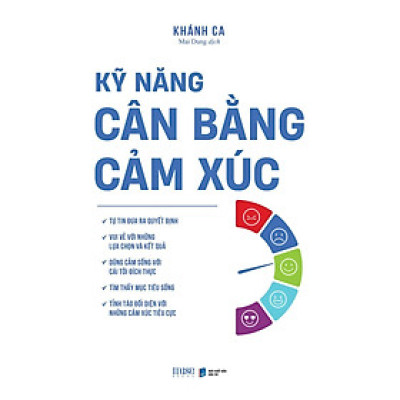 Kỹ Năng Cân Bằng Cảm Xúc - Bản Quyền