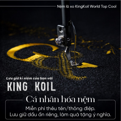 Nệm lò xo King Koil World Top Cool_Sử dụng công nghệ Thêu Tên hoặc Thông Điệp_Độ dày 32cm