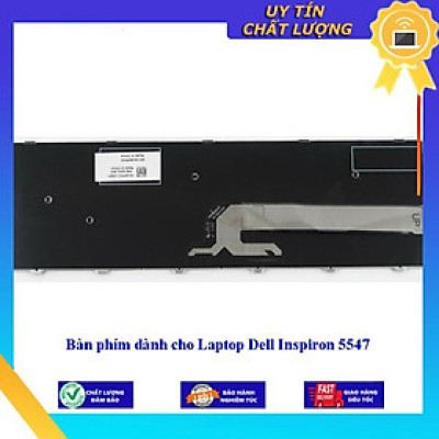 Bàn phím dùng cho Laptop Dell Inspiron 5547 - Hàng Nhập Khẩu New Seal