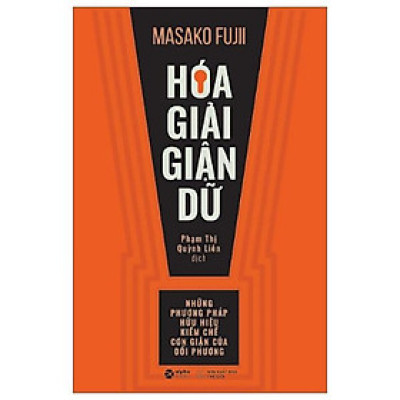 Hoá Giải Giận Dữ (Tái Bản 2023)