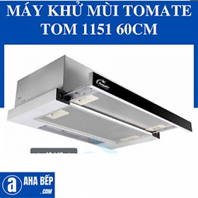 MÁY KHỬ MÙI TOMATE TOM 1151 60CM. Hàng Chính Hãng