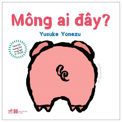 Sách - Sách Lật Tương Tác Song Ngữ 0-3 Tuổi - Mông Ai Đây? - Bìa Cứng