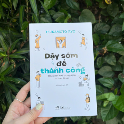 Sách - Dậy sớm để thành công (Nhã Nam HCM)