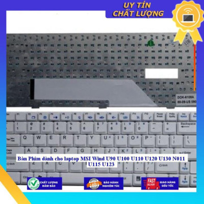 Bàn Phím dùng cho laptop MSI Wind U90 U100 U110 U120 U130 N011 U115 U123  - TRẮNG MIKEY1234 - Hàng Nhập Khẩu New Seal