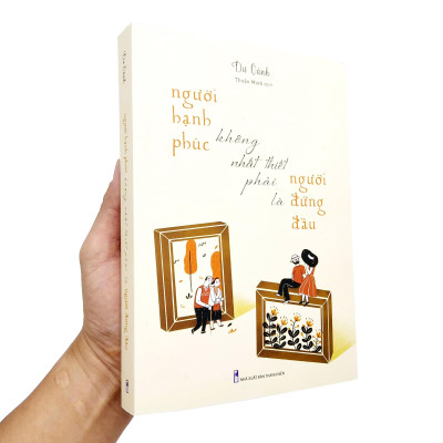 Người Hạnh Phúc Không Nhất Thiết Phải Là Người Đứng Đầu