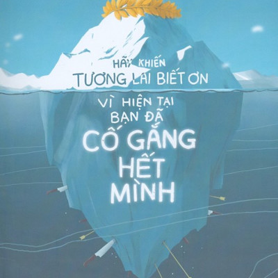 Sách AZ - Hãy Khiến Tương Lai Biết Ơn Vì Hiện Tại Bạn Đã Cố Gắng Hết Mình (Tặng Bookmark)