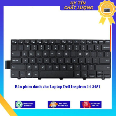Bàn phím dùng cho Laptop Dell Inspiron 14 3451 - Hàng Nhập Khẩu New Seal