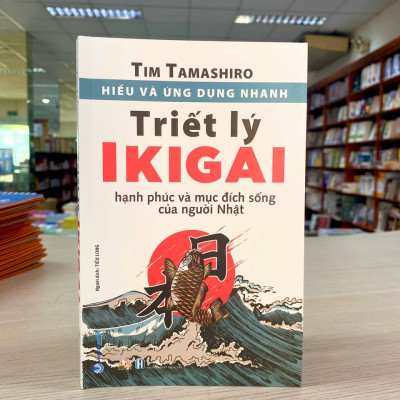 Hiểu Và Ứng Dụng Nhanh - Triết Lý IKIGAI (Tái Bản) -Vanlangbooks