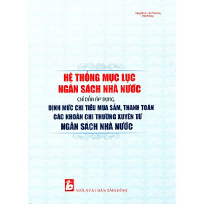 Hệ Thống Mục Lục Ngân Sách Nhà Nước Và Công Tác Quản Lý Tài Chính Ngân Sách