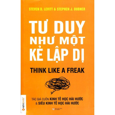 Tư Duy Như Một Kẻ Lập Dị