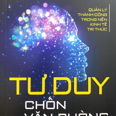Tư Duy Chốn Văn Phòng - Minds At Work