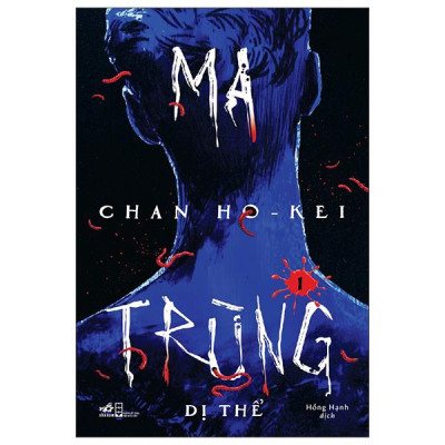 Sách - Ma Trùng - Tập 1 - Dị Thể