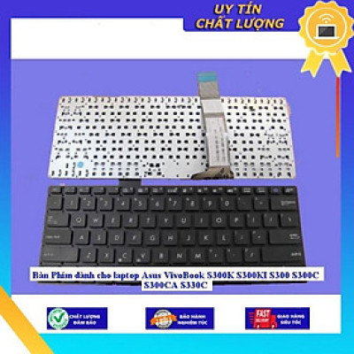 Bàn Phím dùng cho laptop Asus VivoBook S300K S300KI S300 S300C S300CA S330C - Hàng Nhập Khẩu New Seal