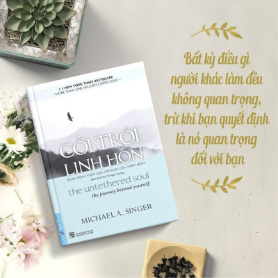 Sách - Cởi Trói Linh Hồn - First News