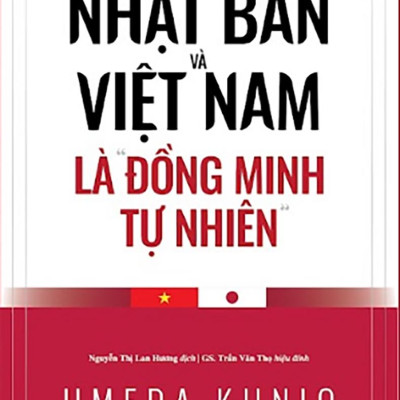Nhật Bản Và Việt Nam Là Đồng Minh Tự Nhiên