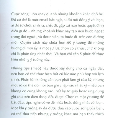 Đổi Đời Chỉ Với 5 Phút Mỗi Ngày (Bạn chính là người tạo ra phép mầu cho chính mình mỗi ngày) - Joanne Mallon; Ngô Phan Vũ dịch
