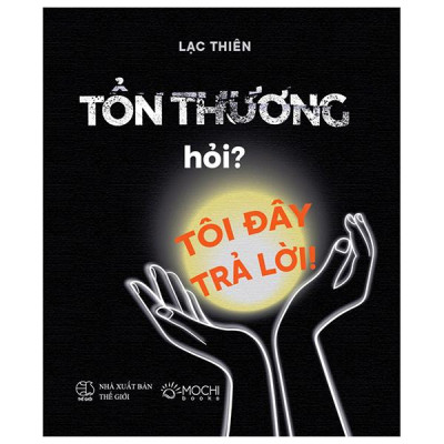 Sách - Tổn Thương Hỏi? Tôi Đây Trả Lời - Bìa Cứng