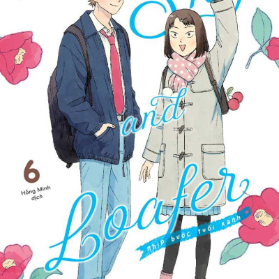 Skip And Loafer - Nhịp Bước Tuổi Xanh - Tập 6 - Bản Đặc Biệt - Tặng Kèm Filmstrip