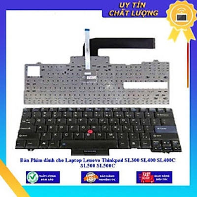 Bàn Phím dùng cho Laptop Lenovo Thinkpad SL300 SL400 SL400C SL500 SL500C - Hàng Nhập Khẩu New Seal
