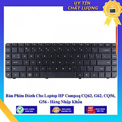 Bàn Phím dùng cho Laptop HP Compaq CQ62 G62 CQ56 G56 - Hàng Nhập Khẩu New Seal