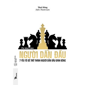 Sách- Tư Duy Của Người Dẫn Đầu 7 Yếu Tố Để Trở Thành Người Dẫn Đầu Đám Đông - AZbook