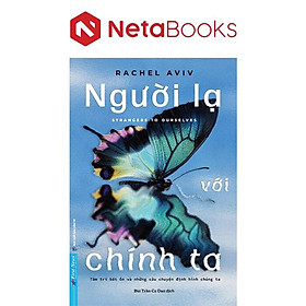 Người Lạ Với Chính Ta