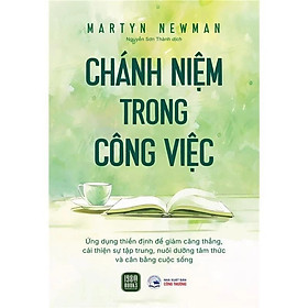 Sách - Chánh Niệm Trong Công Việc - công việc