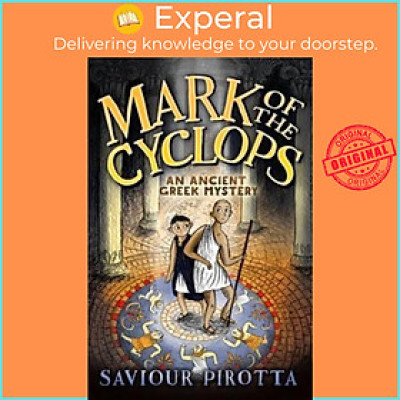 Sách - Mark of the Cyclops: An Ancient Greek Mystery by Saviour Pirotta (UK edition, paperback)