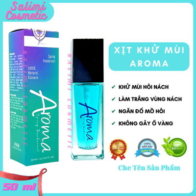 Xịt Khử Mùi Hôi Nách AROMA 50ml, Khử Mùi Toàn Thân, Ngăn Tiết Mồ Hôi, Lưu Hương Suốt 24H