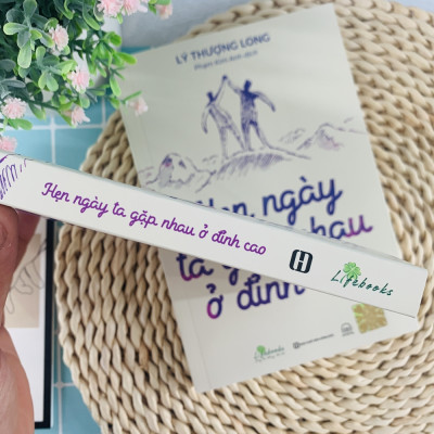 Sách Hẹn Ngày Ta Gặp Nhau Ở Đỉnh Cao