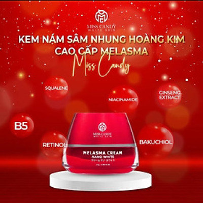 [MISS CANDY] Kem Dưỡng Trắng Da Mờ Thâm Nám Sâm Nhung Hoàng Kim Cao Cấp Melasma Cream Nano White MISS CANDY 25g, Giúp Tái Tạo Da Bị Nhiễm Corticoid, Phục Hồi Làn Da Hư Tổn & Làm Săn Chắc Da - Gia Tuệ House