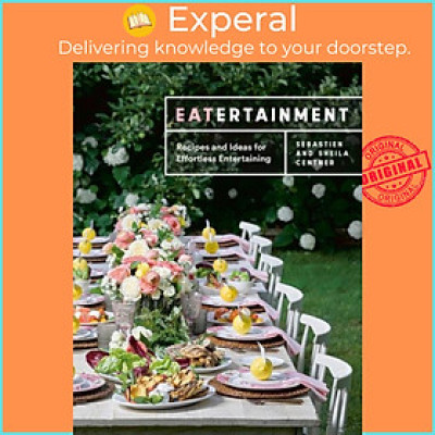 Sách - Eatertainment - Recipes and Ideas for Effortless Entertaining by Sheila Centner (UK edition, hardcover)