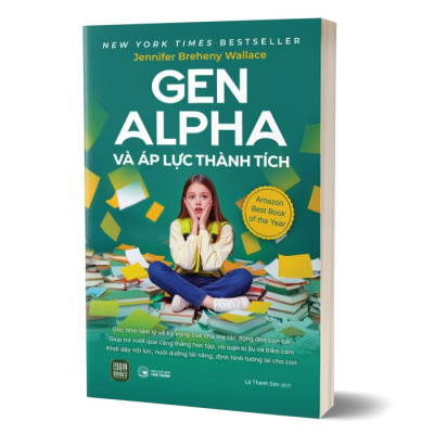 Gen Alpha Và Áp Lực Thành Tích