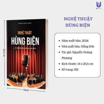 Sách - Nghệ Thuật Hùng Biện: Cách Thức Làm Chủ Mọi Sân Khấu - Cải Thiện Giao Tiếp, Phát Triển Bản Thân - Bizbooks