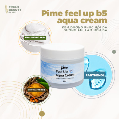 Pime Feel up Aqua Cream cấp ẩm sâu, hỗ trợ phục hồi da sau treatment, làm mềm mịn, sáng da 50g