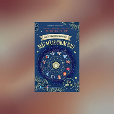 Sách - Bí Mật Vòng Tròn Hoàng Đạo Horoscope - Mật Mã 12 Chòm Sao - Việt Thư