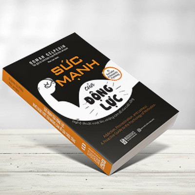 Sức mạnh của động lực – Nghệ thuật vượt lên những cám dỗ ( tặng bookmark giấy)