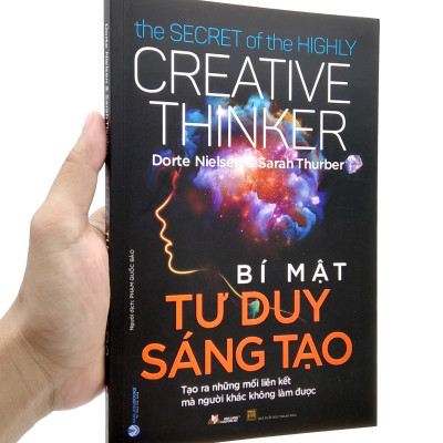 Bí Mật Tư Duy Sáng Tạo - The Secret Of The Highly Creative Thinker