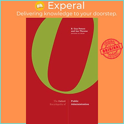 Sách - The Oxford Encyclopedia of Public Administration - 2-Volume Set by  (UK edition, hardcover)