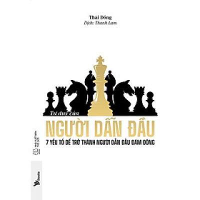 Sách- Tư Duy Của Người Dẫn Đầu 7 Yếu Tố Để Trở Thành Người Dẫn Đầu Đám Đông - AZbook
