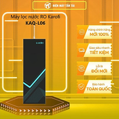 MÁY LỌC NƯỚC RO KAROFI KAQ-L06 - Hàng chính hãng