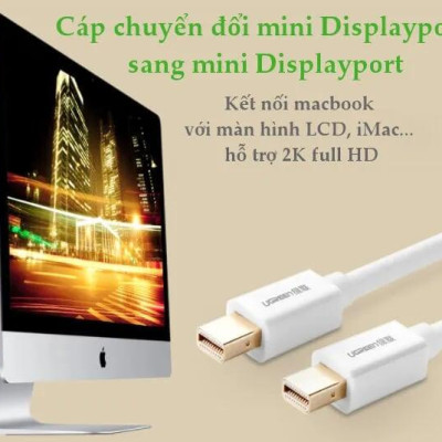 Ugreen UG10429MD111TK 2M màu Trắng Cáp Mini Displayport 2 đầu cao cấp - HÀNG CHÍNH HÃNG